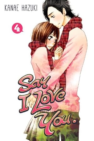 Image du vendeur pour Say I Love You. 4 by Hazuki, Kanae [Paperback ] mis en vente par booksXpress