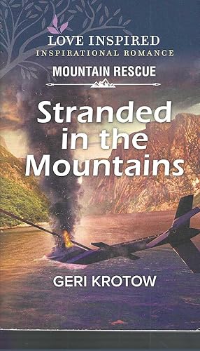 Stranded in the Mountains (Love Inspired: Mountain Rescue)