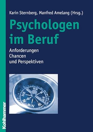 Imagen del vendedor de Psychologen im Beruf Anforderungen, Chancen und Perspektiven a la venta por Berliner Bchertisch eG
