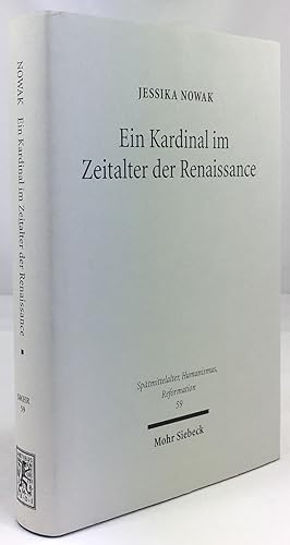 Seller image for Ein Kardinal im Zeitalter der Renaissance. Die Karriere des Giovanni di Castiglione (ca. 1413-1460). for sale by Antiquariat Heiner Henke