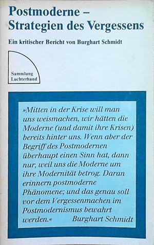 Postmoderne - Strategien des Vergessens : ein kritischer Bericht.