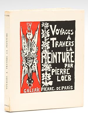 Bild des Verkufers fr Voyages  travers la Peinture [ Edition originale ] zum Verkauf von Librairie du Cardinal