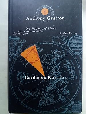 Image du vendeur pour Cardanos Kosmos : die Welten und Werke eines Renaissance-Astrologen. mis en vente par Versandantiquariat Jena