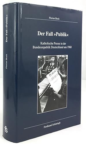 Seller image for Der Fall "Publik". Katholische Presse in der Bundesrepublik Deutschland um 1968. for sale by Antiquariat Heiner Henke