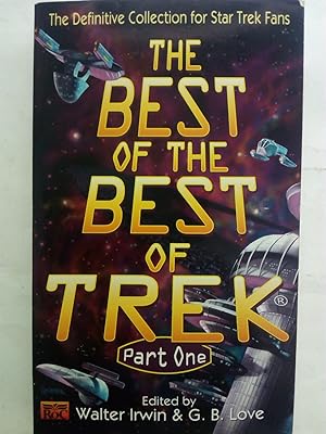 Bild des Verkufers fr The Best of the Best of Trek Part One: The Definitive Collection for Star Trek Fans zum Verkauf von Versandantiquariat Jena
