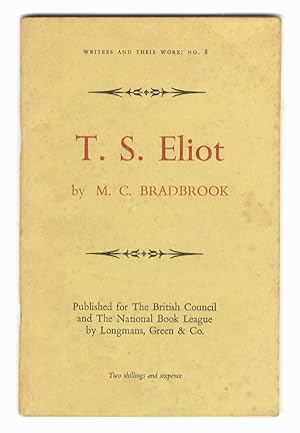 Seller image for T.S. Eliot. Published fot The British Council and the National Book League for sale by Libreria Oreste Gozzini snc