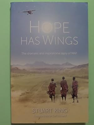 Bild des Verkufers fr Hope Has Wings: The Mission Aviation Story zum Verkauf von WeBuyBooks