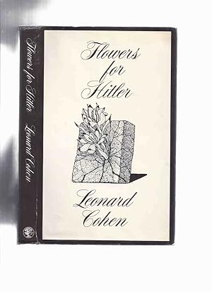 Seller image for Leonard Cohen: Flowers for Hitler ( Poetry / Poems ) for sale by Leonard Shoup