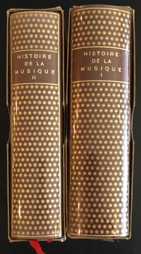 Encyclopédie de la Pléiade: Histoire de la Musique I: Des Origines A Jean-Sébastien Bach; II: Du ...