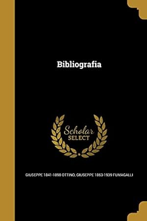 Immagine del venditore per Bibliografia venduto da WeBuyBooks