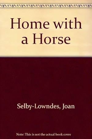 Imagen del vendedor de Home with a Horse a la venta por WeBuyBooks