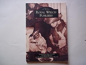 Imagen del vendedor de Royal Welch Fusiliers (Images of Wales) a la venta por Carmarthenshire Rare Books