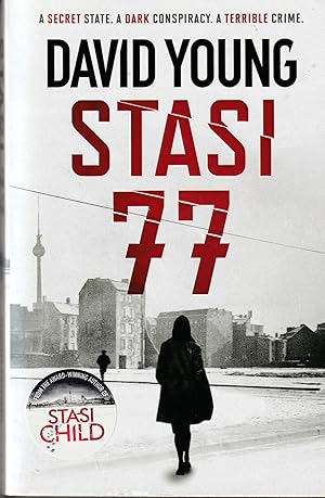 Seller image for STASI 77 The Breathless Cold War Thriller by the Author of Stasi Child for sale by The Old Bookshelf