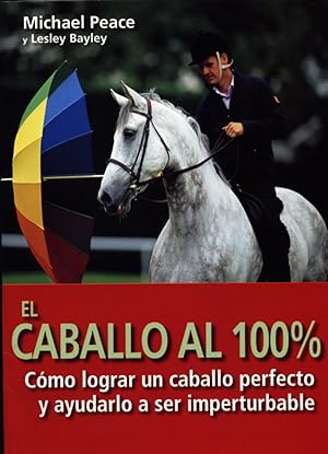 Bild des Verkufers fr El caballo al 100% zum Verkauf von Imosver