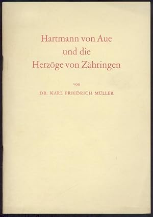 Bild des Verkufers fr Hartmann von Aue und die Herzge von Zhringen. zum Verkauf von Antiquariat Kaner & Kaner GbR