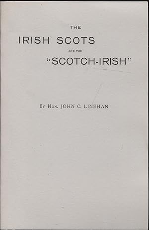 The Irish Scots and the "Scotch-Irish"