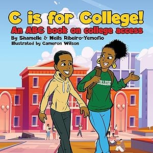 Bild des Verkufers fr C is for College! An ABC book on College Access zum Verkauf von moluna