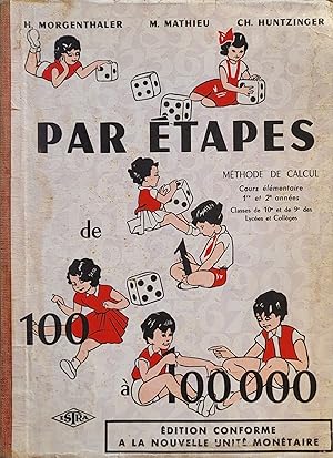 Par étapes de 100 à 100 000 - Méthode de calcul