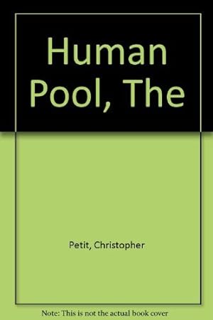 Seller image for The Human Pool for sale by WeBuyBooks