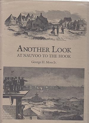 Seller image for Another Look at Nauvoo to The Hook (signed by the author) for sale by Old Book Shop of Bordentown (ABAA, ILAB)