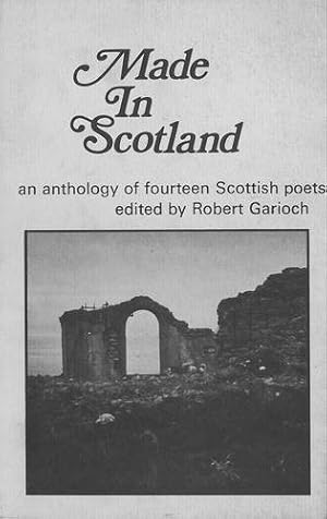 Immagine del venditore per Made in Scotland: Anthology of Fourteen Scottish Poets venduto da WeBuyBooks