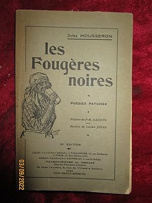 Seller image for LES FOUGRES NOIRES - POSIES PATOISES for sale by LA FRANCE GALANTE