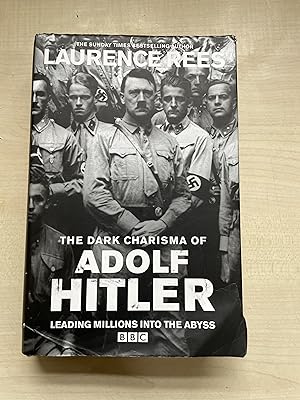 Imagen del vendedor de The Dark Charisma of Adolf Hitler a la venta por Jon A Sewell