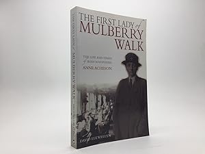 Bild des Verkufers fr THE FIRST LADY OF MULBERRY WALK: THE LIFE AND TIMES OF IRISH SCULPTRESS ANNE ACHESON zum Verkauf von Any Amount of Books