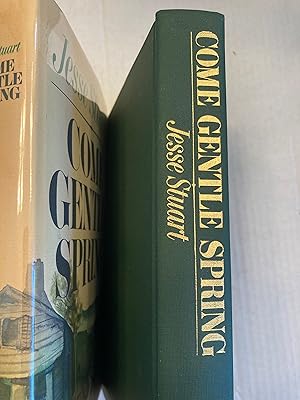 Immagine del venditore per COME GENTLE SPRING. Inscribed by author. venduto da T. Brennan, Bookseller since 1998 (ABAA / ILAB)