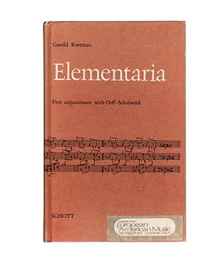 Bild des Verkufers fr Elementaria: First Acquaintance with Orff-Schulwerk (English and German Edition) by Gunild Keetman (1974-04-03) zum Verkauf von Once Read Books