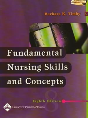 Bild des Verkufers fr Fundamental Nursing Skills and Concepts zum Verkauf von WeBuyBooks