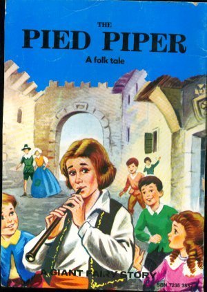 Image du vendeur pour The Pied Piper A Folk Tale mis en vente par WeBuyBooks
