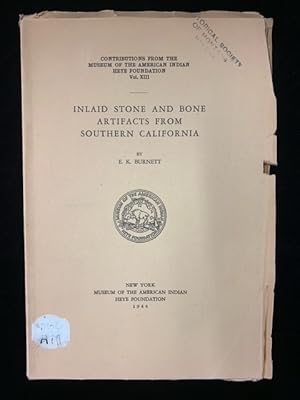 Inlaid Stone and Bone Artifacts from Southern California: Contributions from the Museum of the Am...