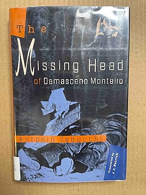 Bild des Verkufers fr The Missing Head of Damasceno Monteiro zum Verkauf von Jake's Place Books
