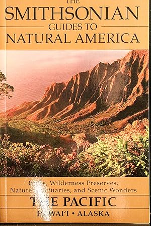 Bild des Verkufers fr The Smithsonian Guides to Natural America: The Pacific : Hawai'I and Alaska [Lingua Inglese] zum Verkauf von Mad Hatter Bookstore