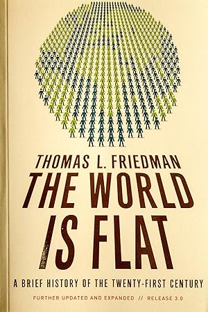 Seller image for The World Is Flat : A Brief History of the Twenty-First Century-Release 3.0- Further Updated and Expanded for sale by Mad Hatter Bookstore