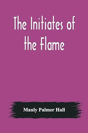 Seller image for The Initiates of the Flame for sale by moluna