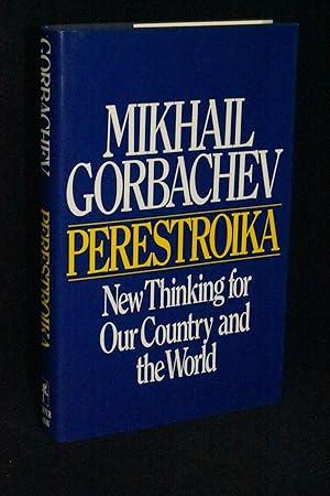 Seller image for Perestroika: New Thinking for Our Country and the World for sale by Books by White/Walnut Valley Books