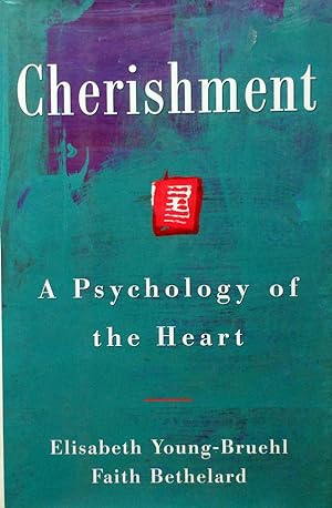 Imagen del vendedor de Cherishment: A Psychology of the Heart a la venta por Kayleighbug Books, IOBA