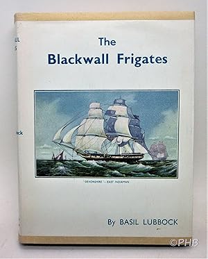 The Blackwall Frigates