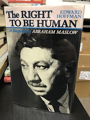 Immagine del venditore per The Right to Be Human: A Biography of Abraham Maslow venduto da THE PRINTED GARDEN, ABA, MPIBA