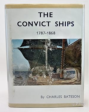 The Convict Ships 1787-1868