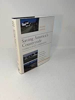 Seller image for SAVING AMERICA'S COUNTRYSIDE: A Guide To Rural Conservation for sale by Frey Fine Books
