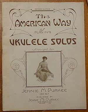 The American Way of Playing Ukulele Solos