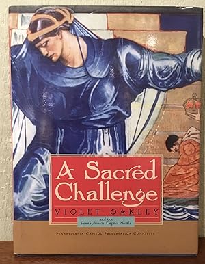 Imagen del vendedor de THE SACRED CHALLENGE and the Pennsylvania Capitol Murals a la venta por Lost Horizon Bookstore