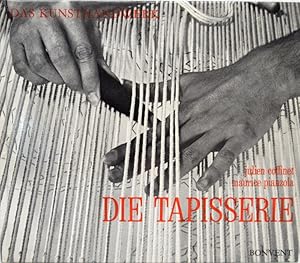 Seller image for Die Tapisserie. Das Kunsthandwerk. for sale by Antiquariat Richart Kulbach