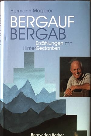 Bild des Verkufers fr Bergauf - bergab: Erzhlungen mit Hintergedanken zum Verkauf von books4less (Versandantiquariat Petra Gros GmbH & Co. KG)