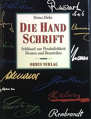 Seller image for Die Handschrift - Schlssel zur Persnlichkeit : Deuten und beurteilen. for sale by books4less (Versandantiquariat Petra Gros GmbH & Co. KG)