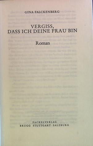 Bild des Verkufers fr Vergiss, dass ich deine Frau bin : Roman. zum Verkauf von books4less (Versandantiquariat Petra Gros GmbH & Co. KG)