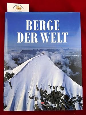 Berge der Welt. Fotos: Sebastián Ãlvaro , Oriol Alamany, Esteban Ania, Julio Herrea, Eduard Vinu...